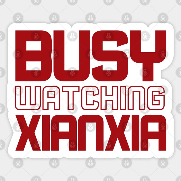 Busy watching xianxia Sticker by Selma22Designs
